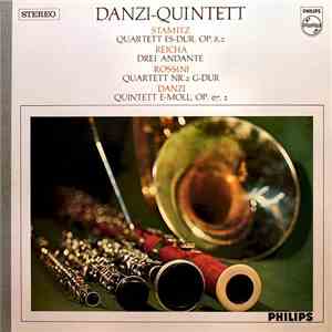 Danzi-Quintett - Stamitz / Reicha / Rossini / Danzi - Stamitz: Quartett Es-dur, Op. 8,2 • Reicha: Drei Andante • Rossini: Quartett Nr.2 G-dur • Danzi: Quintett E-mol, Op. 67,2 mp3 album
