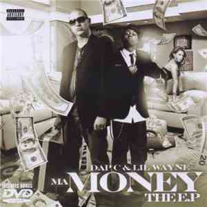 Dap C & Lil Wayne - Ma Money E.P mp3 album