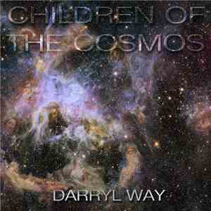 Darryl Way - Children Of The Cosmos mp3 album