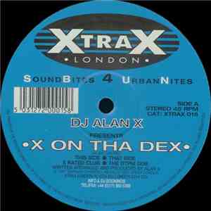 DJ Alan X - X On Tha Dex mp3 album