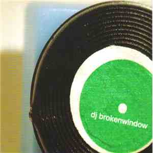 DJ Brokenwindow - Parallel Universe #1 mp3 album