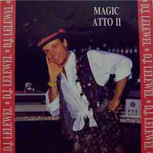 DJ Lelewel - Magic Atto II° mp3 album