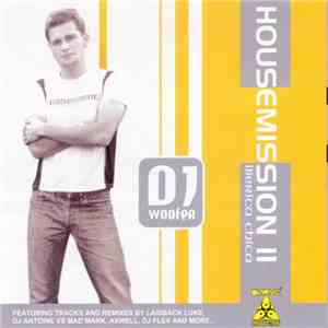 DJ Woofer - Housemission II - Iberica Chica mp3 album