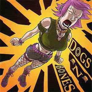 Dogs'N'Bones - Dirty Fuckin' Loud mp3 album