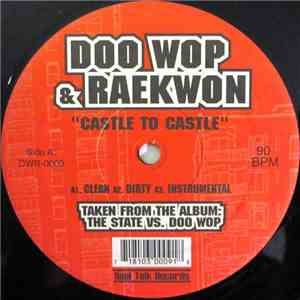 Doo Wop & Raekwon / Doo Wop & Rahzel - Castle To Castle / 10 Tape Commandments mp3 album