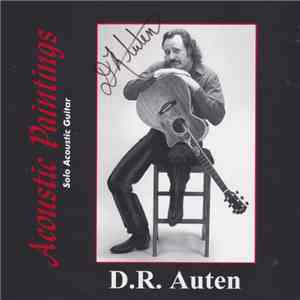 D.R. Auten - Acoustic Paintings mp3 album