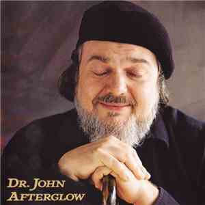 Dr. John - Afterglow mp3 album