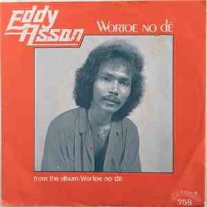 Eddy Assan - Wortoe No Dé mp3 album