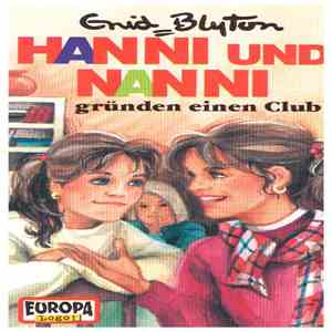 Enid Blyton - Hanni Und Nanni Gründen Einen Club mp3 album