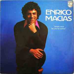 Enrico Macias - Aimez-Vous Les Uns Les Autres mp3 album