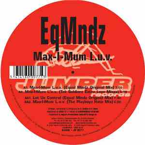 EqMndz - Max-I-Mum L.u.v. mp3 album
