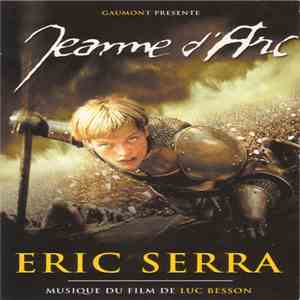 Eric Serra - Jeanne D'Arc (Musique Du Film De Luc Besson) mp3 album