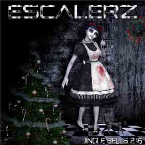 Escalerz - Jingle Bells 2.16 mp3 album