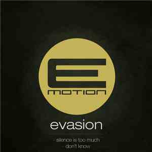 Evasion  - Silence Is Too Much / Don't Know mp3 album