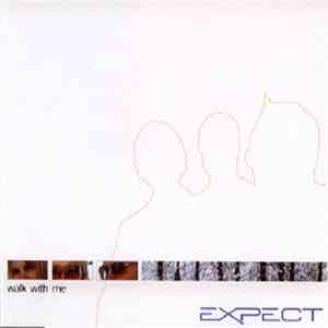 Expect  - Walk With Me mp3 album