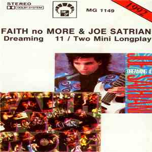 Faith No More & Joe Satriani - Dreaming 11 / Two Mini Longplay mp3 album