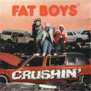 Fat Boys - Crushin' mp3 album