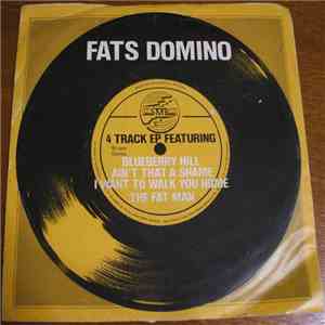 Fats Domino - Blueberry Hill / Ain't That A Shame mp3 album