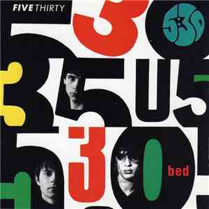 Five Thirty - Bed mp3 album