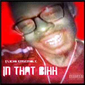 Flichii Ensemble - In That Bihh mp3 album