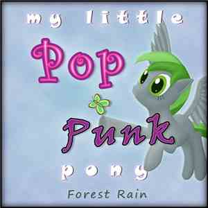 Forest Rain - My Little Pop​-​Punk Pony mp3 album
