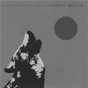 Fourth Of July - Empty Moon mp3 album