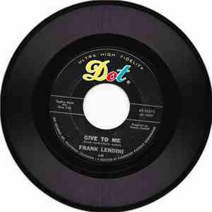Frank Lendini - Give To Me / So Young mp3 album