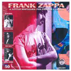 Frank Zappa - A Little Nostalgia For The Old Folks... mp3 album