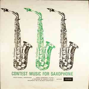 Fred Hemke, James Edmonds  - Contest Music For Saxophone mp3 album