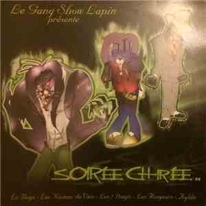 Gang Show Lapin - Soirée Chirée mp3 album