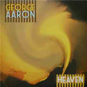 George Aaron - Heaven mp3 album