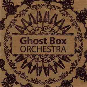 Ghost Box Orchestra - The Only Light On mp3 album
