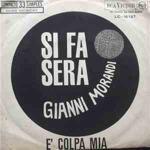 Gianni Morandi - Si Fa Sera / È Colpa Mia mp3 album