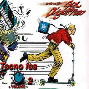 Gigi D'Agostino - Tecno Fes Volume 2 mp3 album