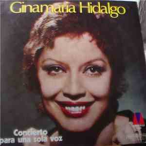 Ginamaría Hidalgo - Concierto Para Una Sola Voz mp3 album