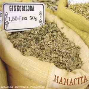 Ginkobiloba - Mamacita mp3 album