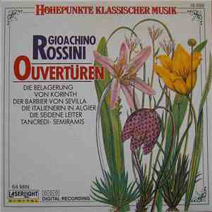 Gioacchino Rossini, Plovdiv Philharmonic Orchestra, Rouslan Raychev - Ouvertüren - Overtures - Ouvertures mp3 album