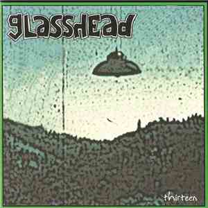 Glasshead - Thirteen mp3 album