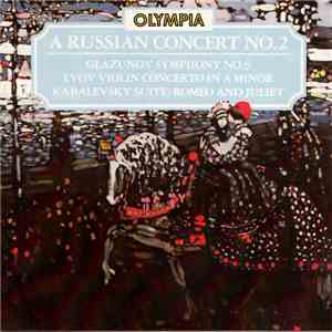 Glazunov, Lvov, Kabalevsky - A Russian Concert No. 2 mp3 album