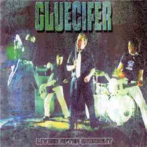 Gluecifer - Living After Midnight mp3 album