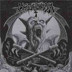 Goreaphobia - Vile Beast Of Abomination mp3 album