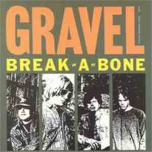 Gravel  - Break-A-Bone mp3 album