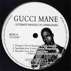 Gucci Mane - Ultimate Remixes Of Unreleased mp3 album