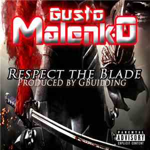 Gusto Malenko - Respect The Blade mp3 album