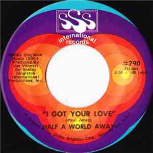 Half A World Away - I Got Your Love mp3 album