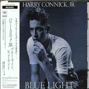 Harry Connick, Jr. = ハリー・コニックＪＲ． - Blue Light, Red Light = ブルー・ライト、レッド・ライト mp3 album