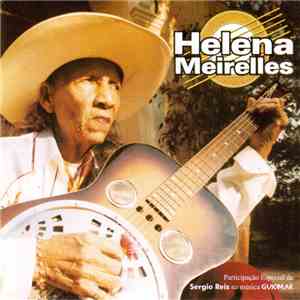 Helena Meirelles - Raiz Pantaneira mp3 album
