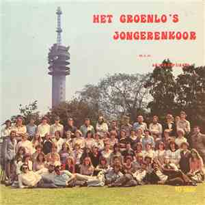 Het Groenlo's Jongerenkoor - 10 Jaar mp3 album