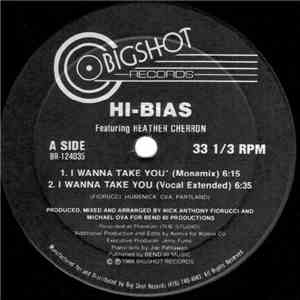 Hi-Bias Featuring Heather Cherron - I Wanna Take You mp3 album