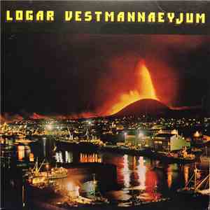 Hljómsveitin Logar Frá Vestmannaeyjum - Logar Vestmannaeyjum mp3 album